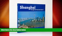 Big Deals  Shanghai Through the Panoramic Eye II  Best Seller Books Best Seller