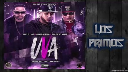 Uva - Eliot  ft Taino Ft Juno ,  Chino