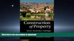 PDF ONLINE The Construction of Property: Norms, Institutions, Challenges READ PDF FILE ONLINE