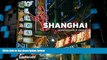 Big Deals  Shanghai and guide (And Guides)  Best Seller Books Most Wanted
