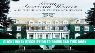[PDF] Great American Houses and Their Architectural Styles Popular Online