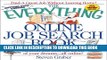 [PDF] The Everything Online Job Search Book: Find the Jobs, Send Your Resume, and Land the Career