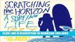 [PDF] Scratching the Horizon: A Surfing Life Popular Online