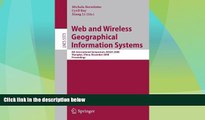 Big Deals  Web and Wireless Geographical Information Systems: 8th International Symposium, W2GIS