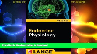 READ BOOK  Endocrine Physiology, Fourth Edition (Lange Physiology Series)  BOOK ONLINE