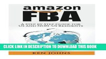 Collection Book Amazon FBA: Step by Step How to Guide to Selling with Fulfillment by Amazon for US