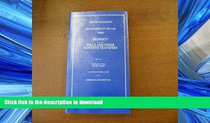 DOWNLOAD Property Wills and Other Donative Transfers (Restatement of the Law Third) READ PDF BOOKS