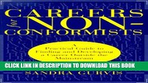 [PDF] Careers for Nonconformists: A Practical Guide to Finding and Developing a Career Outside the