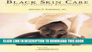 [PDF] Black Skin Care for the Practicing Professional Popular Colection
