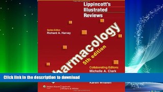 READ BOOK  Pharmacology (Lippincott Illustrated Reviews Series) FULL ONLINE