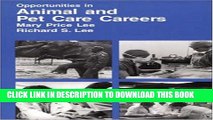 [PDF] Opportunities in Animal and Pet Care Careers (Vgm Opportunities Series (Paper)) Popular