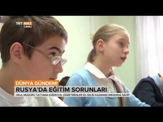 Rusya'da Eğitim Konusunda Yaşanan Sorunlar Neler? - Dünya Gündemi - TRT Avaz