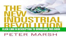 New Book The New Industrial Revolution: Consumers, Globalization and the End of Mass Production