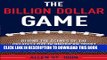 [Read PDF] The Billion Dollar Game: Behind-the-Scenes of the Greatest Day In American Sport -