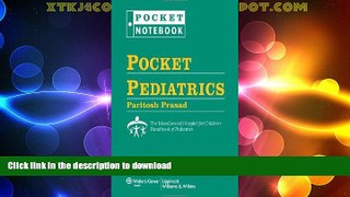 FAVORITE BOOK  Pocket Pediatrics: The Massachusetts General Hospital for Children Handbook of