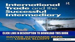 New Book International Trade and the Successful Intermediary
