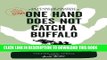 [PDF] One Hand Does Not Catch a Buffalo: 50 Years of Amazing Peace Corps Stories: Volume One: