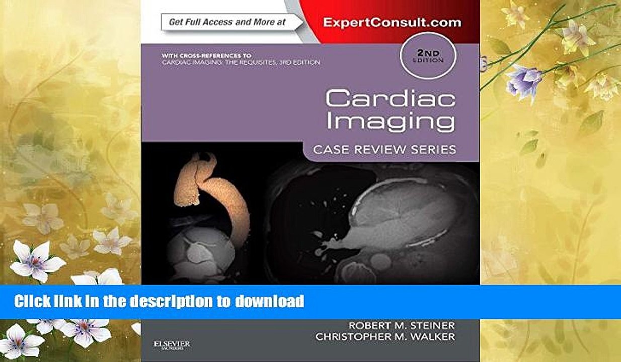 READ BOOK  Cardiac Imaging: Case Review Series, 2e FULL ONLINE