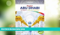 Big Deals  Lonely Planet Pocket Abu Dhabi (Travel Guide)  Full Read Most Wanted