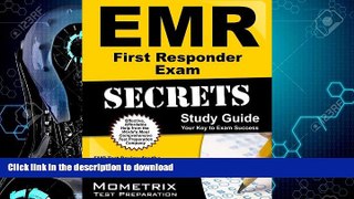 READ BOOK  EMR First Responder Exam Secrets Study Guide: EMR Test Review for the NREMT Emergency