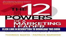 Collection Book The 12 Powers of a Marketing Leader: How to Succeed by Building Customer and