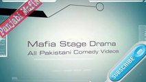 Mafia Stage Drama Intro All Pakistani Comedy Videos And Dramas Subscribe Now