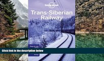 Big Deals  Lonely Planet Trans-Siberian Railway (Travel Guide)  Best Seller Books Best Seller