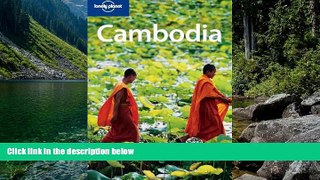 Big Deals  Lonely Planet Cambodia (Country Guide)  Full Read Most Wanted