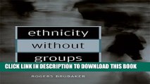 [PDF] Ethnicity without Groups Popular Online