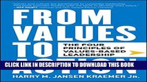 [PDF] From Values to Action: The Four Principles of Values-Based Leadership Full Online