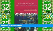 Big Deals  Hong Kong - Culture Smart!: The Essential Guide to Customs   Culture  Best Seller Books