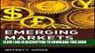 New Book Emerging Markets: A Practical Guide for Corporations, Lenders, and Investors