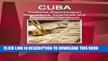 Collection Book Cuba Customs, Export-Import Regulations, Incentives and Procedures Handbook -