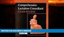 FAVORITE BOOK  Comprehensive Lactation Consultant Exam Review (Book with CD-ROM for Windows