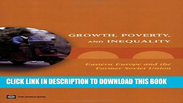 Collection Book Growth, Poverty and Inequality: Eastern Europe and the Former Soviet Union