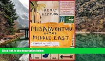 Big Deals  Misadventure in the Middle East: Travels as a Tramp, Artist and Spy  Full Read Best