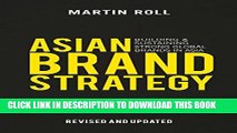 Collection Book Asian Brand Strategy (Revised and Updated): Building and Sustaining Strong Global