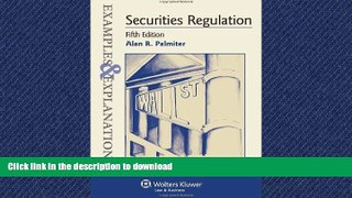 READ THE NEW BOOK Securities Regulation: Examples   Explanations, 5th Edition READ PDF BOOKS ONLINE