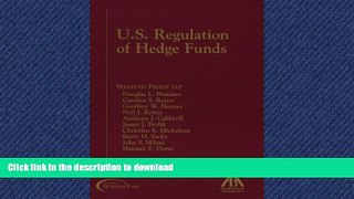 READ THE NEW BOOK U.S. Regulations of Hedge Funds READ NOW PDF ONLINE