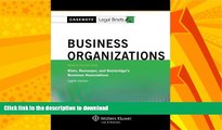 READ BOOK  Casenotes Legal Briefs: Business Organizations Keyed to Klein, Ramseyer   Bainbridge,