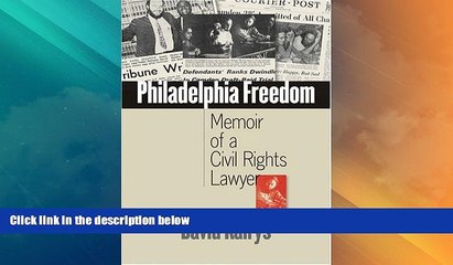 Big Deals  Philadelphia Freedom: Memoir of a Civil Rights Lawyer  Full Read Best Seller