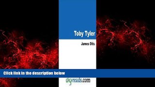 READ book  Toby Tyler  BOOK ONLINE