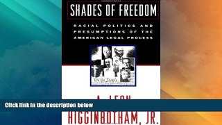 Must Have PDF  Shades of Freedom: Racial Politics and Presumptions of the American Legal Process