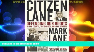 Big Deals  Citizen Lane: Defending Our Rights in the Courts, the Capitol, and the Streets  Best