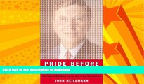 READ  Pride Before the Fall: The Trials of Bill Gates and the End of the Microsoft Era  GET PDF