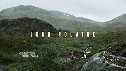 Jour Polaire - Teaser #5 - CANAL+ [HD]