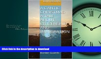 FAVORIT BOOK A Cantic Christmas: a tale about citizenship and immigration: a short story from the