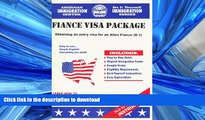 FAVORIT BOOK American Immigration: Fiance  Visa Package  (Do-it-Yourself Immigration Kits) READ