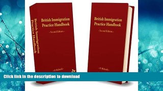 READ THE NEW BOOK British Immigration Practice Handbook: Volumes 1   2 READ PDF BOOKS ONLINE