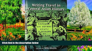 Must Have PDF  Writing Travel in Central Asian History  Best Seller Books Most Wanted